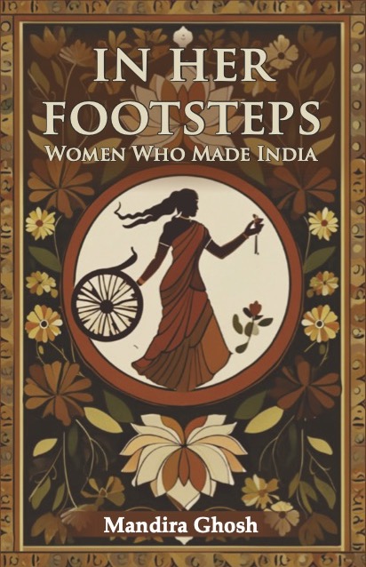 In Her Footsteps by Mandira Ghosh
